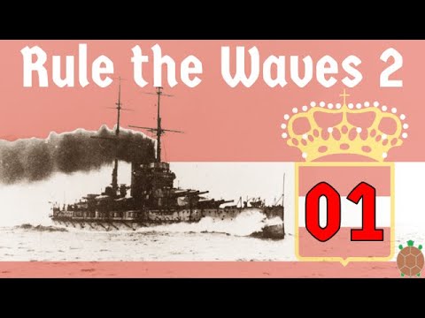 Rule the Waves 2 | Austria-Hungary - 01 - Legacy Fleet